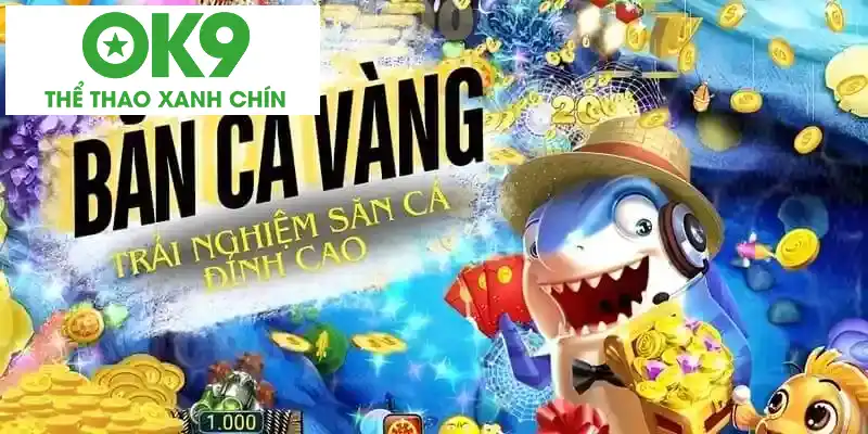 Bắn cá vàng nhà cái Bắn cá vàng nhà cái